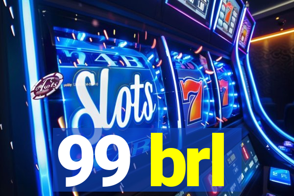 99 brl
